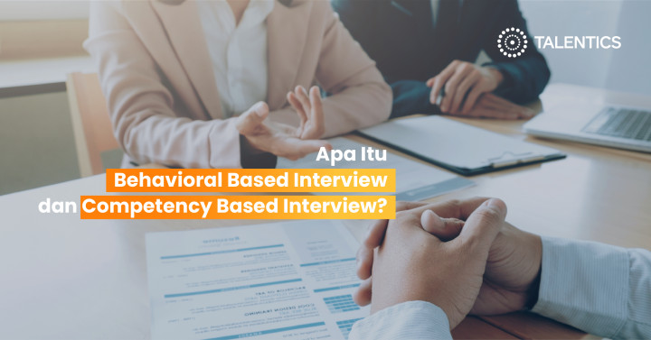 Apa Itu Behavioral Based Interview Dan Competency Based Interview ...